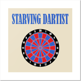 Starving Dartist Dartboard Darts Game Posters and Art